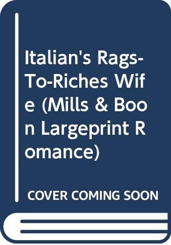 The Italian's Rags-To-Riches Wife