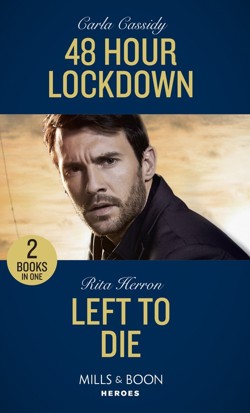 48 Hour Lockdown / Left To Die