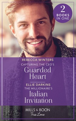 Capturing The Ceo's Guarded Heart / The Millionaire's Italian Invitation