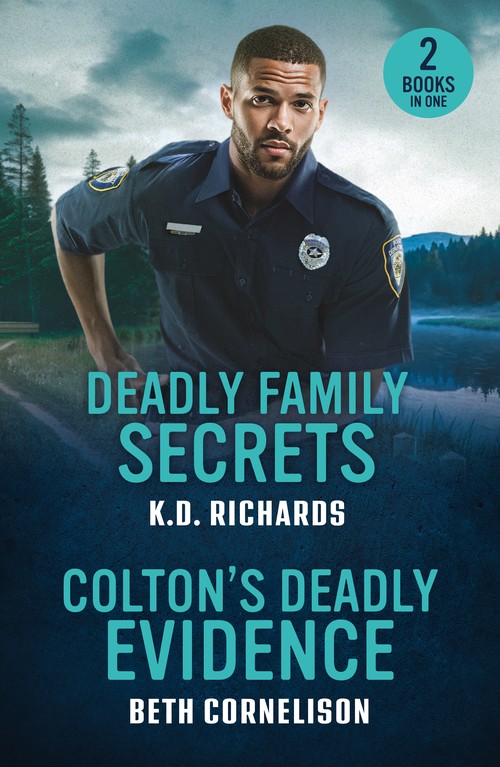 Deadly Family Secrets / Colton's Deadly Evidence