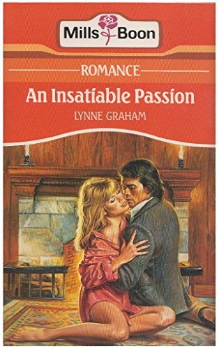 An Insatiable Passion