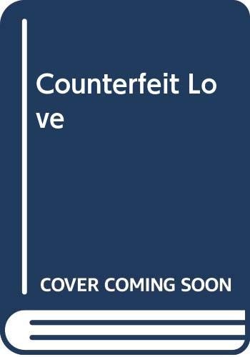 Counterfeit Love