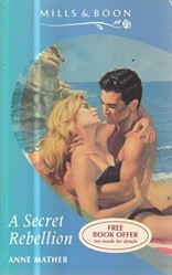 A Secret Rebellion
