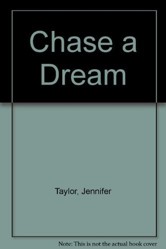 Chase a Dream