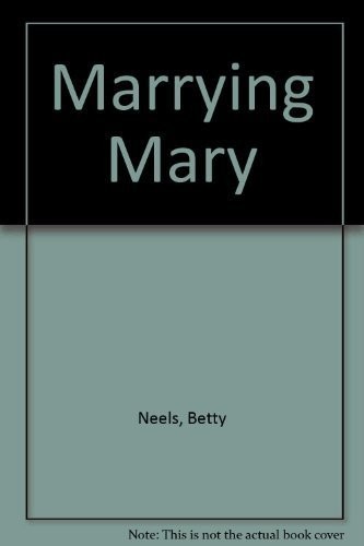 Marrying Mary