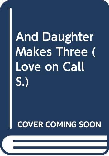 And Daughter Makes Three
