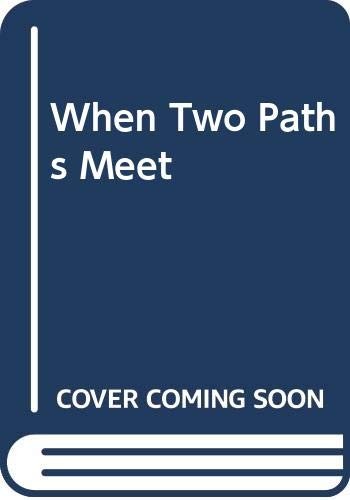 When Two Paths Meet