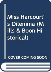 Miss Harcourt's Dilemma