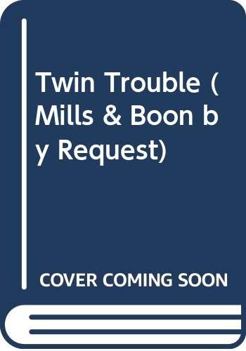 Twin Trouble