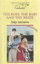 Boss, the Baby and the Bride