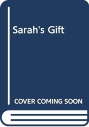 Sarah's Gift
