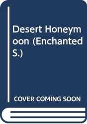 Desert Honeymoon