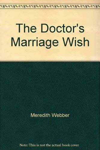 The Doctor's Marriage Wish