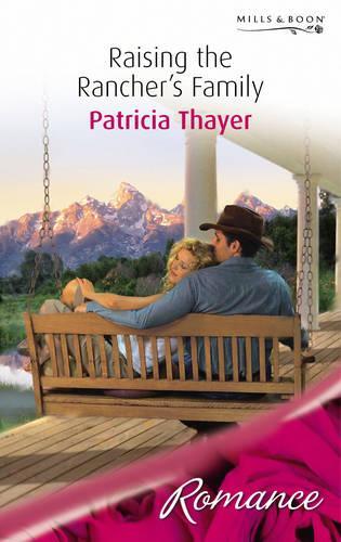 Raising The Rancher's Family