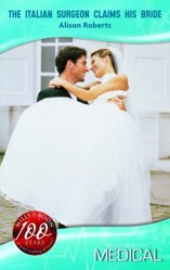 The Italian Surgeon Claims His Bride