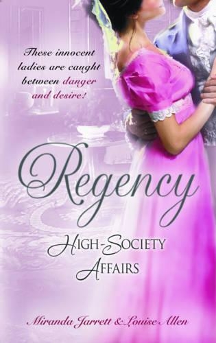 Regency High-Society Affairs Vol 3