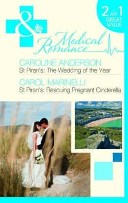 St Piran's: The Wedding Of The Year / St Piran's: Rescuing Pregnant Cinderella