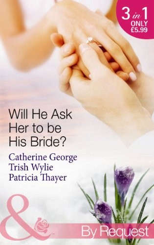 Will He Ask Her to be His Bride?