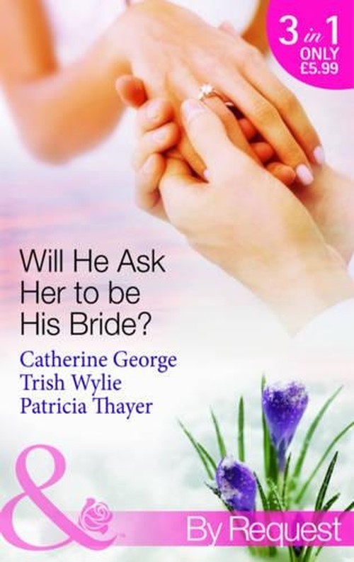 Will He Ask Her to be His Bride?