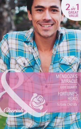 Mendoza's Miracle / Fortune's Hero
