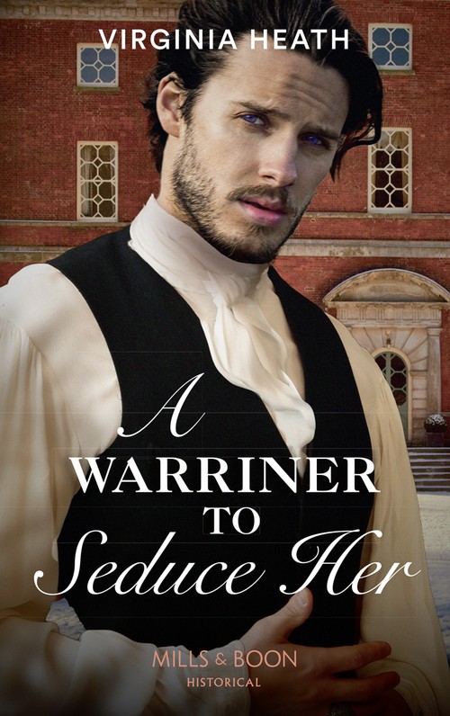 A Warriner To Seduce Her