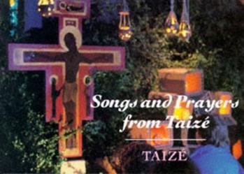 Songs and Prayers from Taize