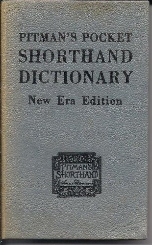 Pitman New Era Pocket Shorthand Dictionary