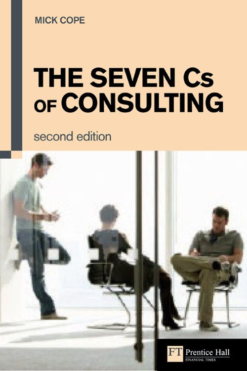 The Seven Cs of Consulting