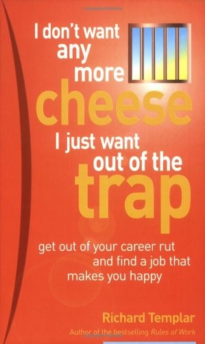 I don't want any more cheese - I just want out of the trap