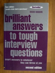 Brilliant Answers to Tough Interview Questions