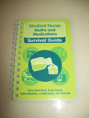 Nursing & Health Survival Guide: Maths & Medications