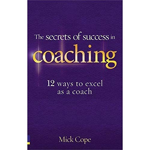 The Secrets of Success in Coaching