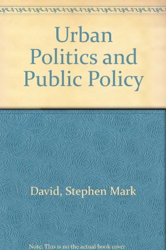 Urban Politics and Public Policy