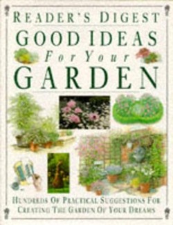 Good Ideas for Your Garden