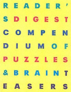 "Reader's Digest" Compendium of Puzzles and Brain Teasers