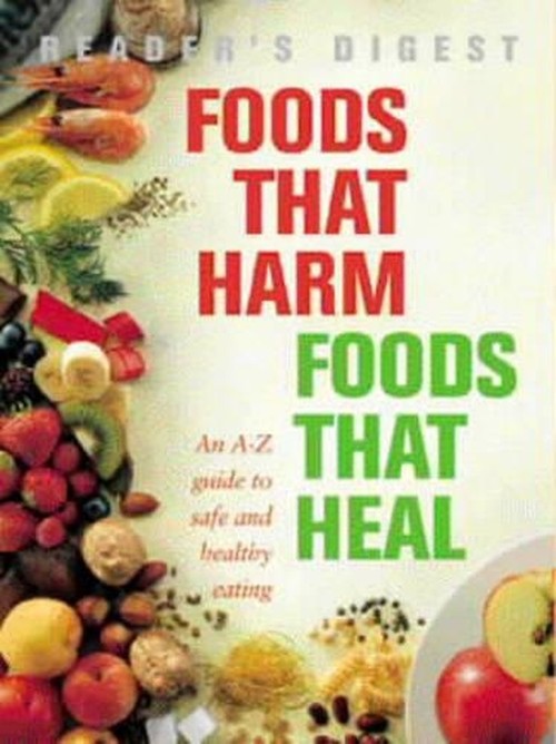 Foods That Harm, Foods That Heal