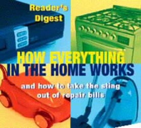 How Everything in the Home Works