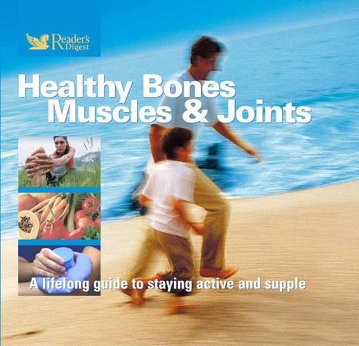 Healthy Bones, Muscles and Joints