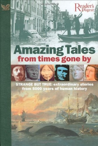 Amazing Tales from Times Gone by