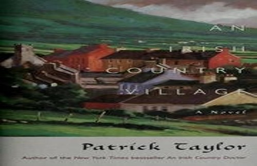 An Irish Country Village [First Edition]