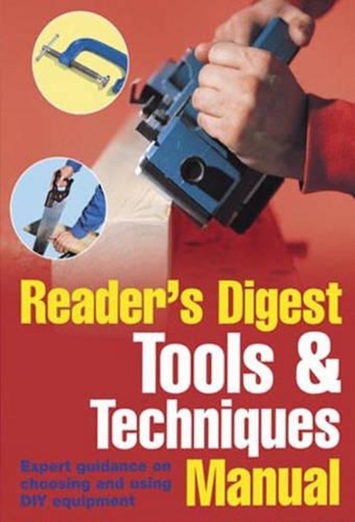 Reader's Digest Tools and Techniques Manual