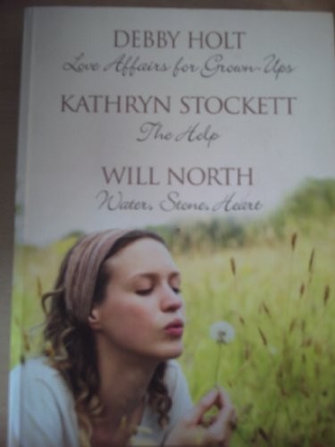 LOVE AFFAIRS FOR GROWN-UPS THE HELP WATER,STONE HEART