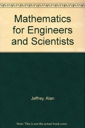 Mathematics for Engineers and Scientists