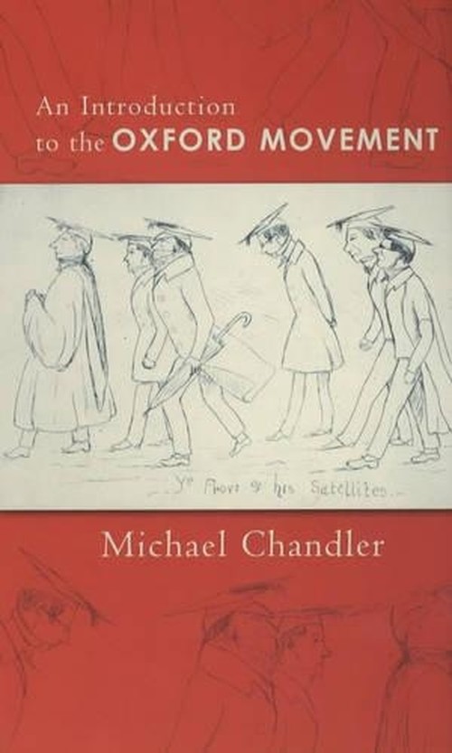 An Introduction to the Oxford Movement
