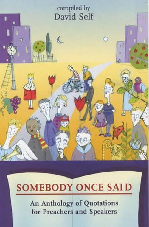 Somebody Once Said
