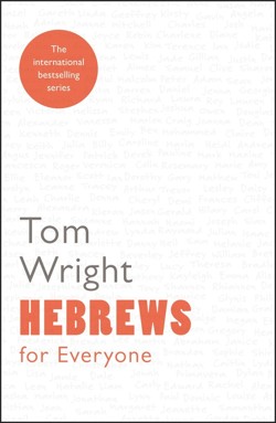 Hebrews For Everyone