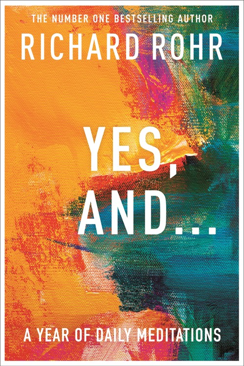Yes, And . . . A Year of Daily Meditations