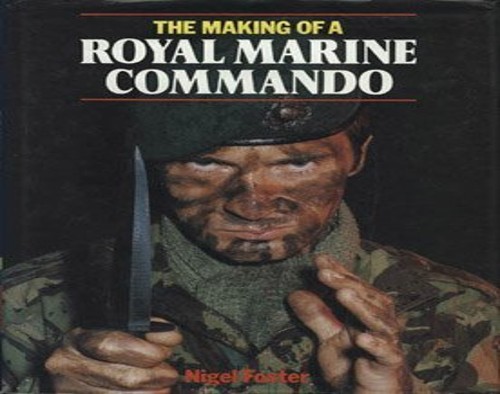 The Making of a Royal Marine Commando
