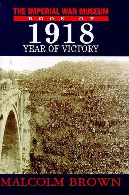 Imperial War Museum Book of 1918