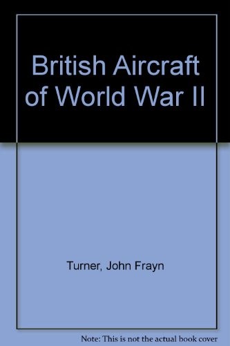 British Aircraft of World War II